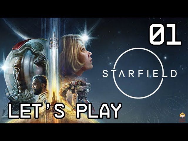 Starfield - Let's Play Part 1: Space Cowboy