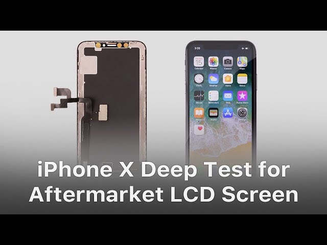 REWA Deep Test for iPhone X Aftermarket LCD Screen