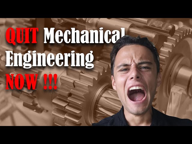 You should QUIT your MECHANICAL ENGINEERING Job: Here is Why!!