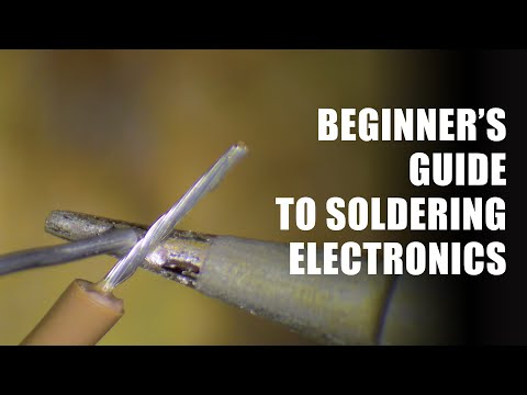 Beginner's Guide to Soldering Electronics Part 1