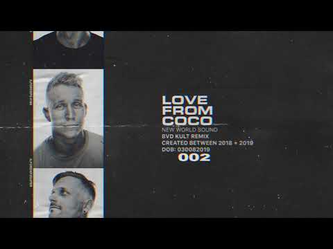 New World Sound - Love From Coco (Remixes)