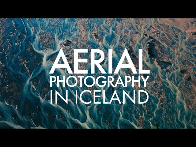 Shooting Aerial Photographs in Iceland