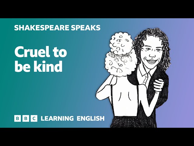 🎭 I must be cruel, only to be kind - Learn English vocabulary & idioms with 'Shakespeare Speaks'