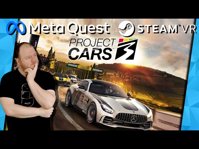 Project Cars 3 VR mit der Meta Quest 2 [SteamVR] Quest 2 Gameplay | Oculus Quest 2 Games deutsch