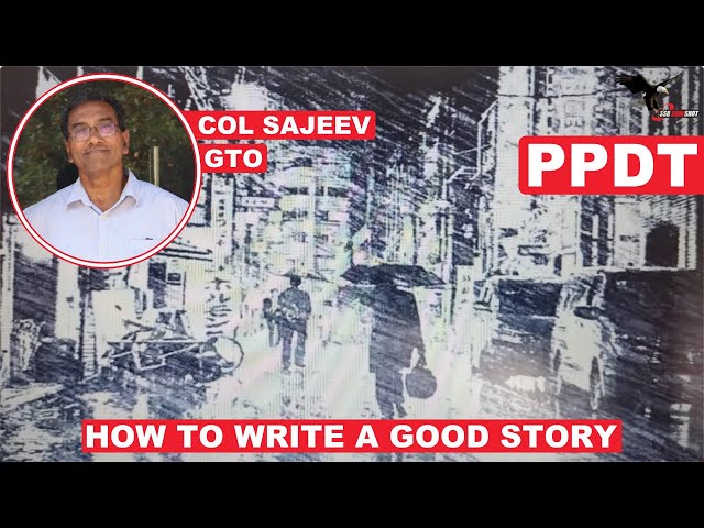 PPDT Good vs Bad Story: Picture Perception & Discussion Test by Col Sajeev