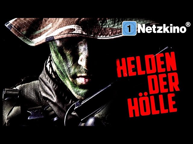 Helden der Hölle (ganzer Kriegsfilm auf Deutsch, komplette Filme auf Deutsch anschauen)
