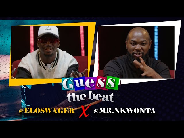 Guess The Beat- Eloswag and Ifeanyi