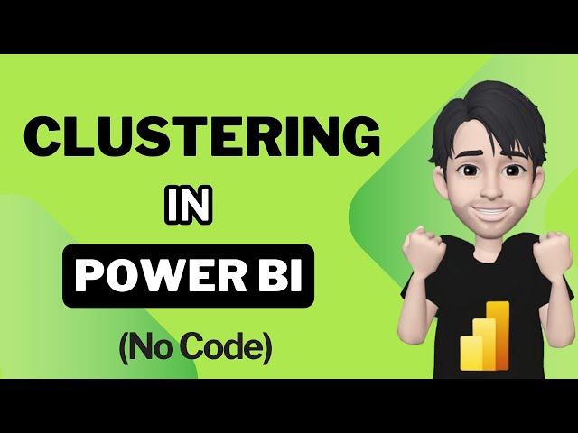 Clustering in Power BI: Step-by-Step Guide (No Code)