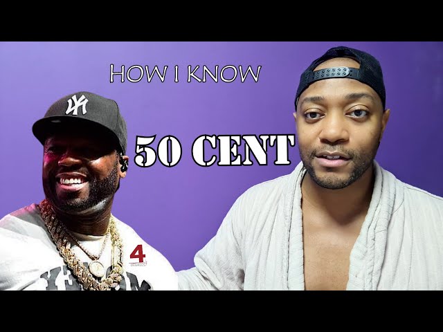 How I know 50 cent. 4 degrees of separation