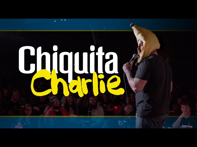 Chiquita Charlie Exclusive