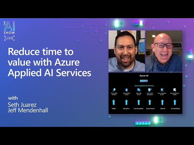 Reduce time to value with Azure Applied AI Services
