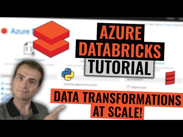 Azure Databricks Tutorial | Data transformations at scale