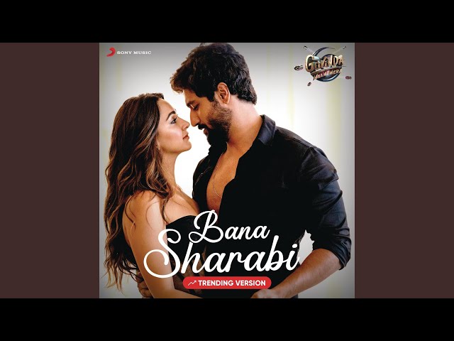 Bana Sharabi (Trending Version)