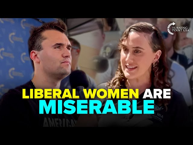 Charlie Kirk Explains Why Liberal Women Are MISERABLE 👀