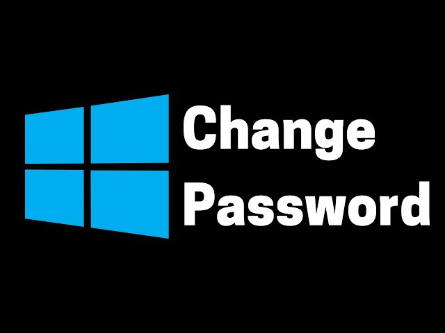 How to Change Password on Windows 10