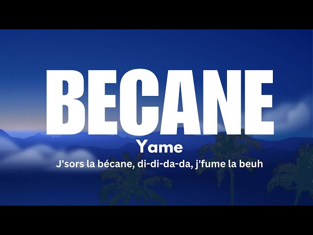 Yame - Becane (A Colors Show) [Lyrics/Paroles] (English & French)