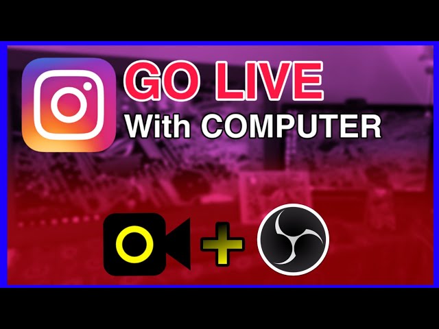 How To Live Stream On Instagram With Computer In Hindi | OBS Studio