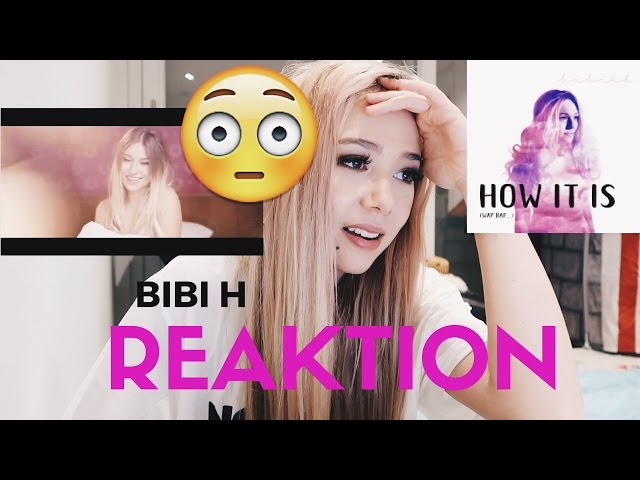BIBI'S 1. SONG "How it is ( wap bap ...)" REAKTION!