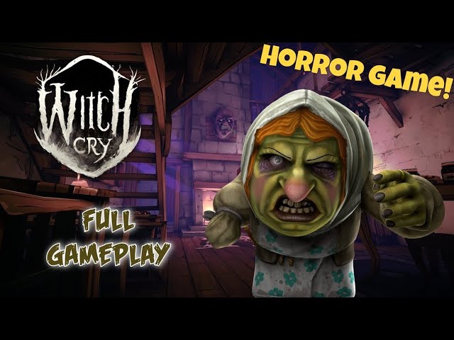 WITCH CRY NEW HORROR GAME ESCAPE