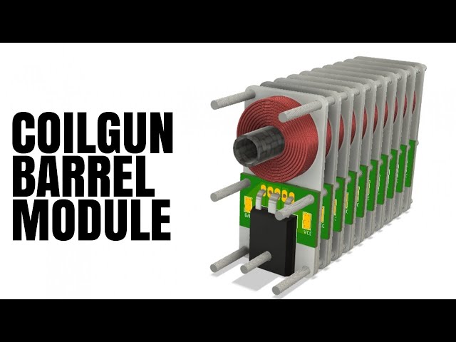 Making a Coilgun - Part 5: Barrel Module