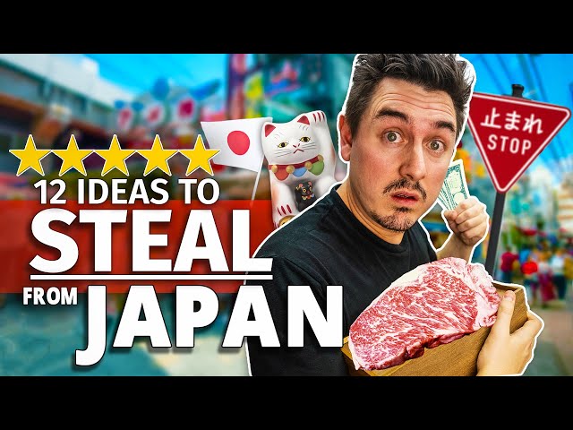 12 Ideas We Should STEAL from Japan