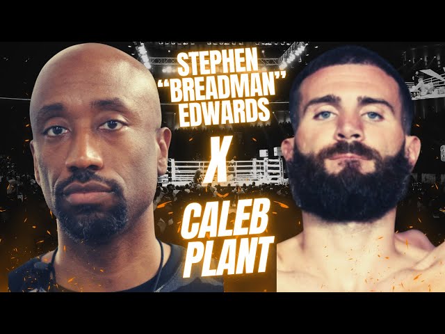 😱 "BREADMAN" Edwards, CALEB PLANT'S  trainer, says they ain't trippin' on BENAVIDEZ. Plant's READY!