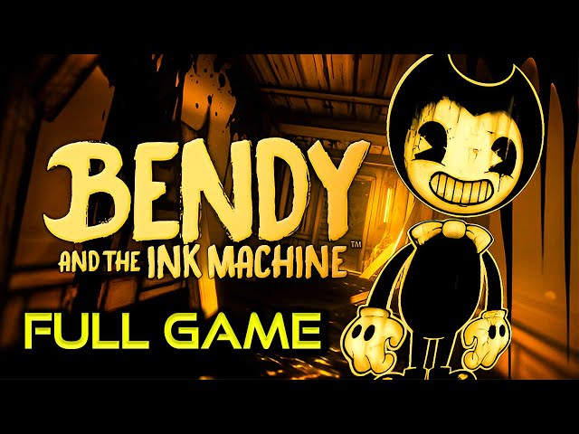 Bendy and the Ink Machine | Full Game Walkthrough | No Commentary