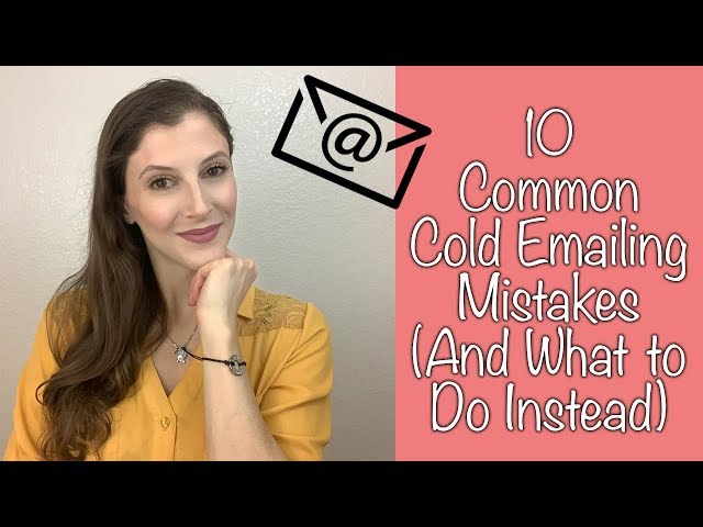 Cold Emailing for Freelance Writing? Watch Out for These 10 Mistakes