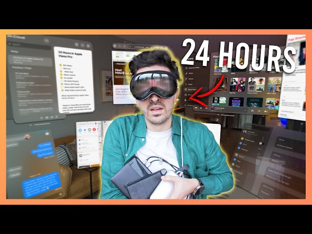 How I survived 24 hours living in Apple Vision Pro