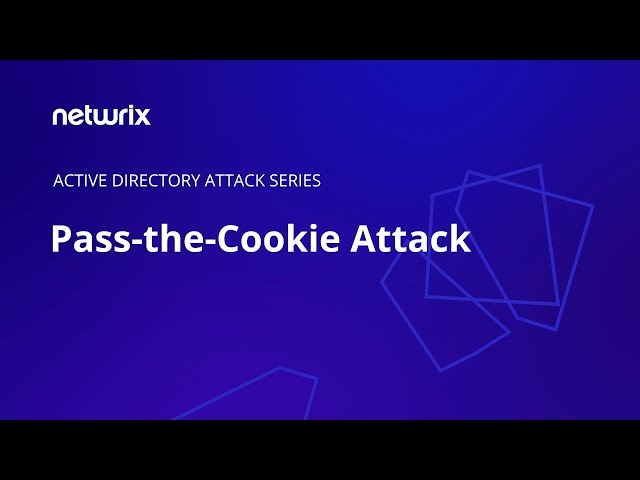 Attack Tutorial: Pass the Cookie