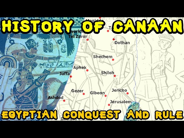 History of Ancient Canaan - Egyptian Rule and the Late Bronze Age