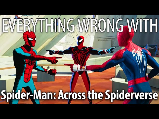 Everything Wrong With Spider-Man: Across the Spiderverse in 20 Minutes or Less