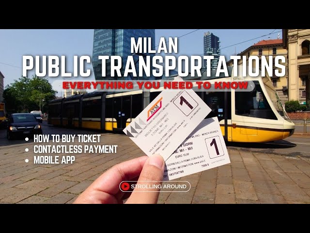 MILAN METRO SUBWAY, BUS & TRAM COMPLETE GUIDE: BUYING TICKETS, CONTACTLESS PAYMENT & MOBILE APP