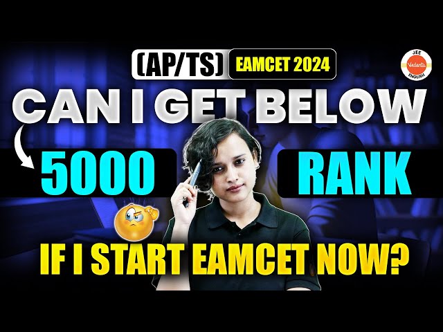 Can I Get Below 5000 Rank? |  EAMCET 2024 | AP & TS | Nabamita Ma'am