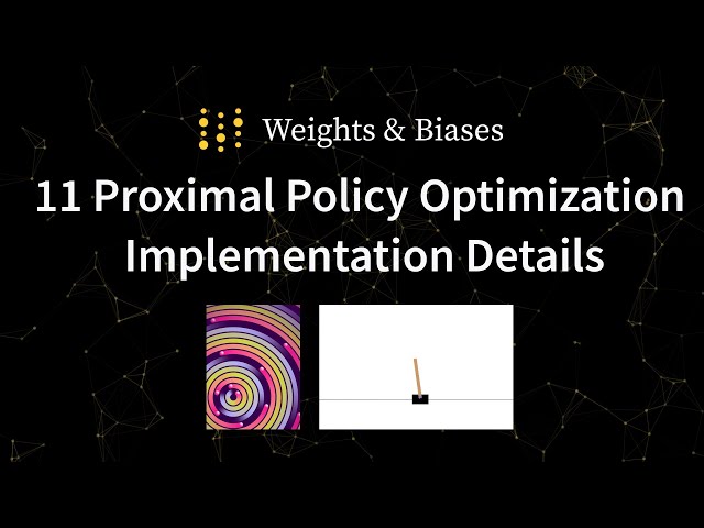 Part 1 of 3 — Proximal Policy Optimization Implementation: 11 Core Implementation Details