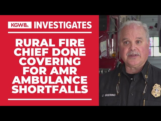 Washington County fire chief says his crews are done covering for AMR's ambulance shortfalls