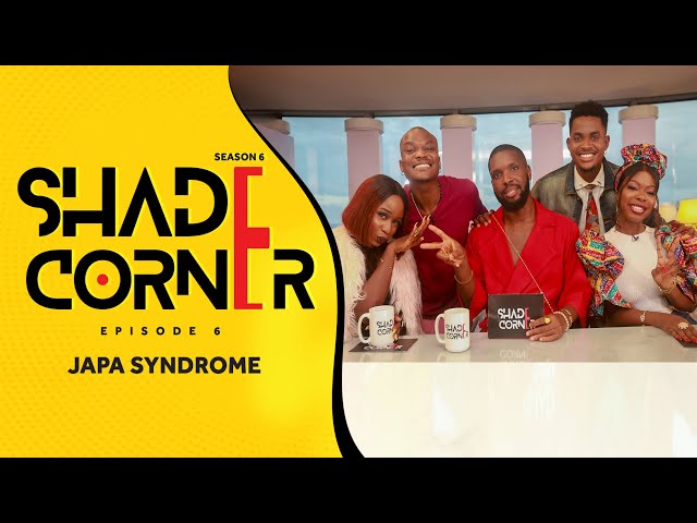JAPA SYNDROME | SHADE CORNER 6 (EP6)