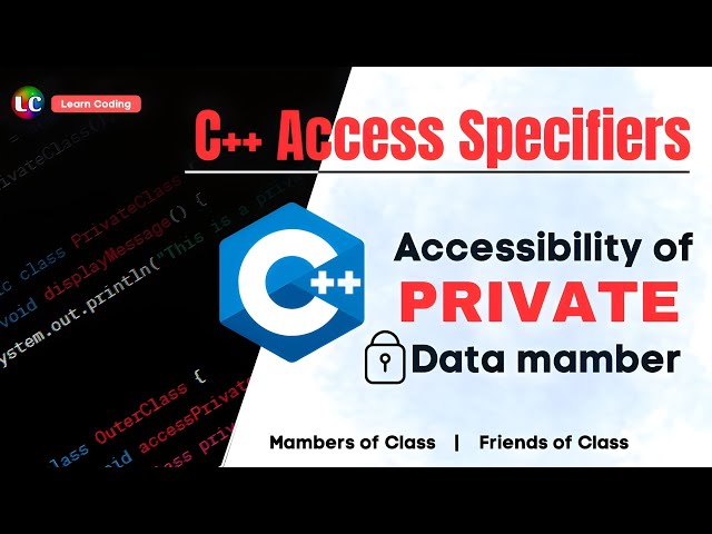 C++ Private Access Specifier | Learn Coding