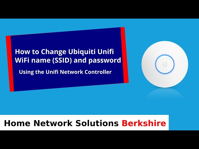 How to change Ubiquiti Unifi WiFi name & password on Unifi Controller (Classic & new style Beta)