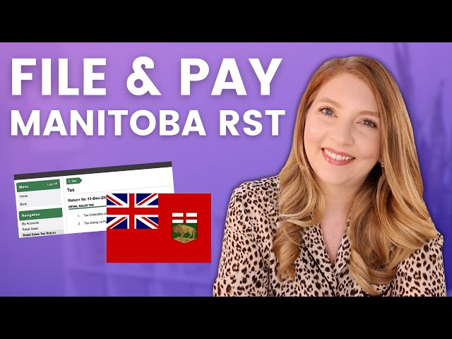 How to File Your Manitoba RST - Small Business Sales Tax in Canada