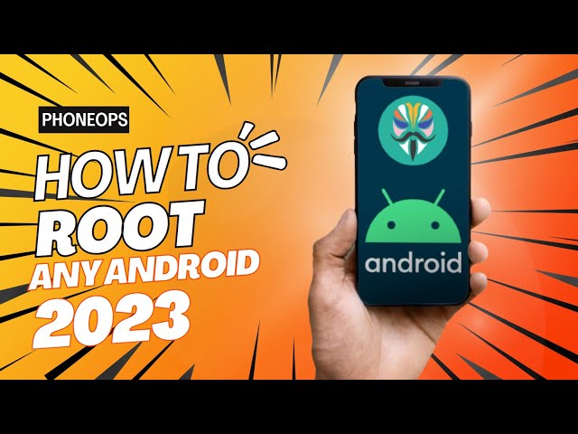 How To Root Any Android Smartrphone & Use Banking Apps Safely.  July 2023 Latest Update.