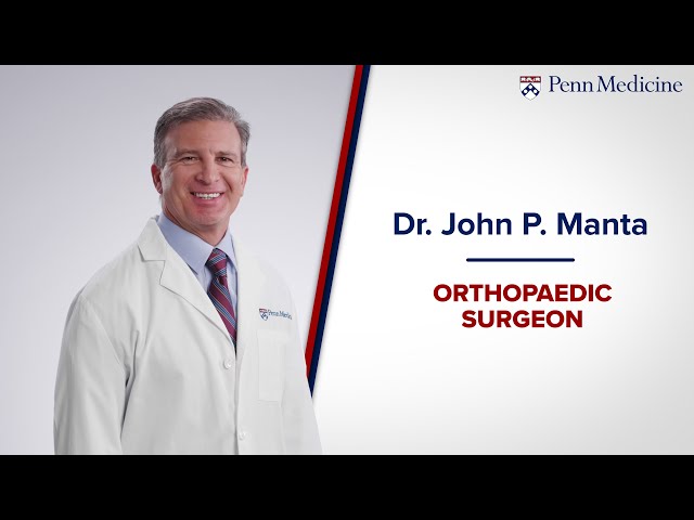 Meet Dr. John Manta, Orthopaedic Surgeon