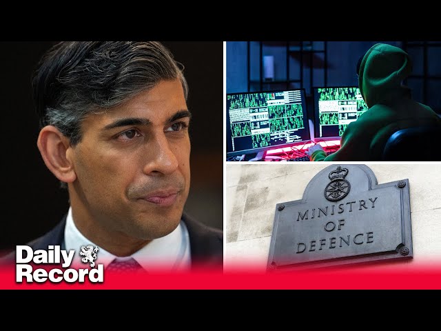 Rishi Sunak says ‘malign actor’ behind Ministry of Defence cyber attack