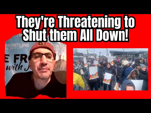 They're Threatening to Shut Them Down in Canada!