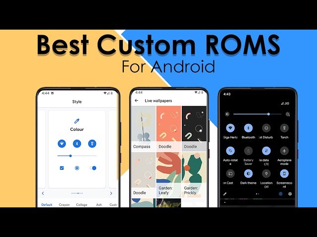 10 Best Custom ROMS For Android [ 2020 Edition]