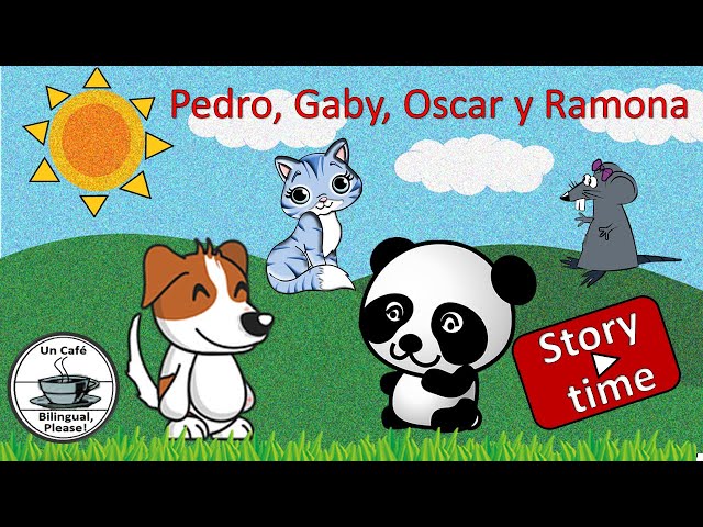 #Cuento - #Pedro, Gaby, Oscar & Ramona ☺