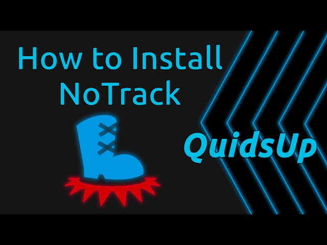 How to Install and Configure NoTrack