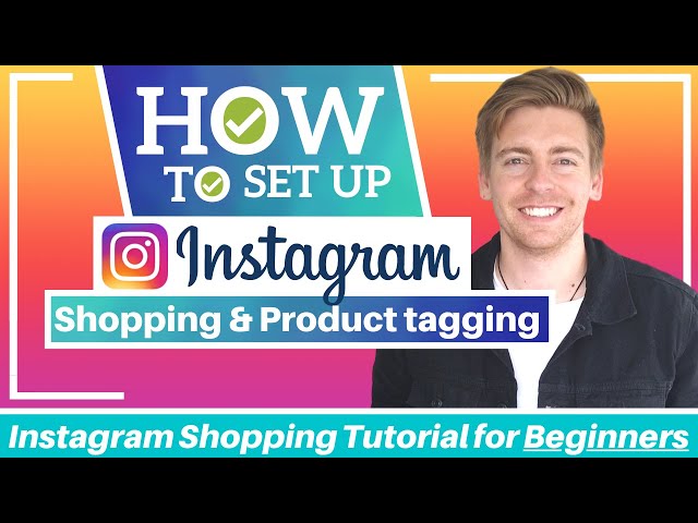 How To Setup Instagram Shopping | Instagram Product Tagging Tutorial for Beginners
