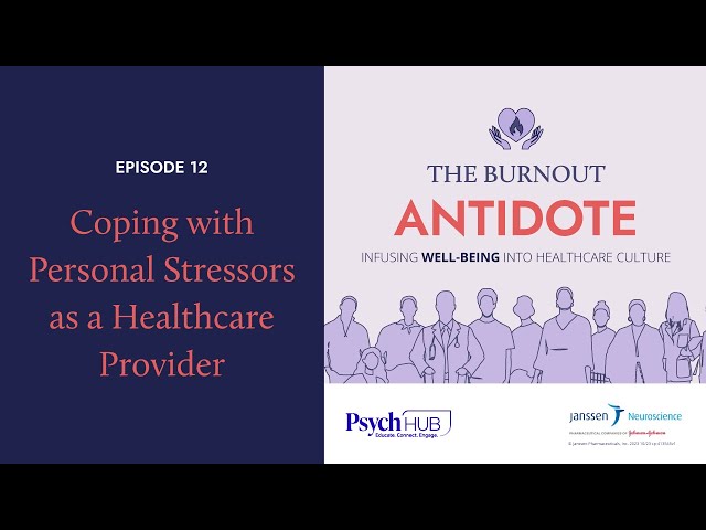 Coping with Personal Stressors as a Healthcare Provider
