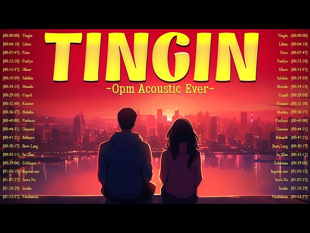 Tingin, Lihim 🎧 Chilling With OPM Acoustic Songs Playlist 2024 🎧 Romantic Tagalog Love Songs